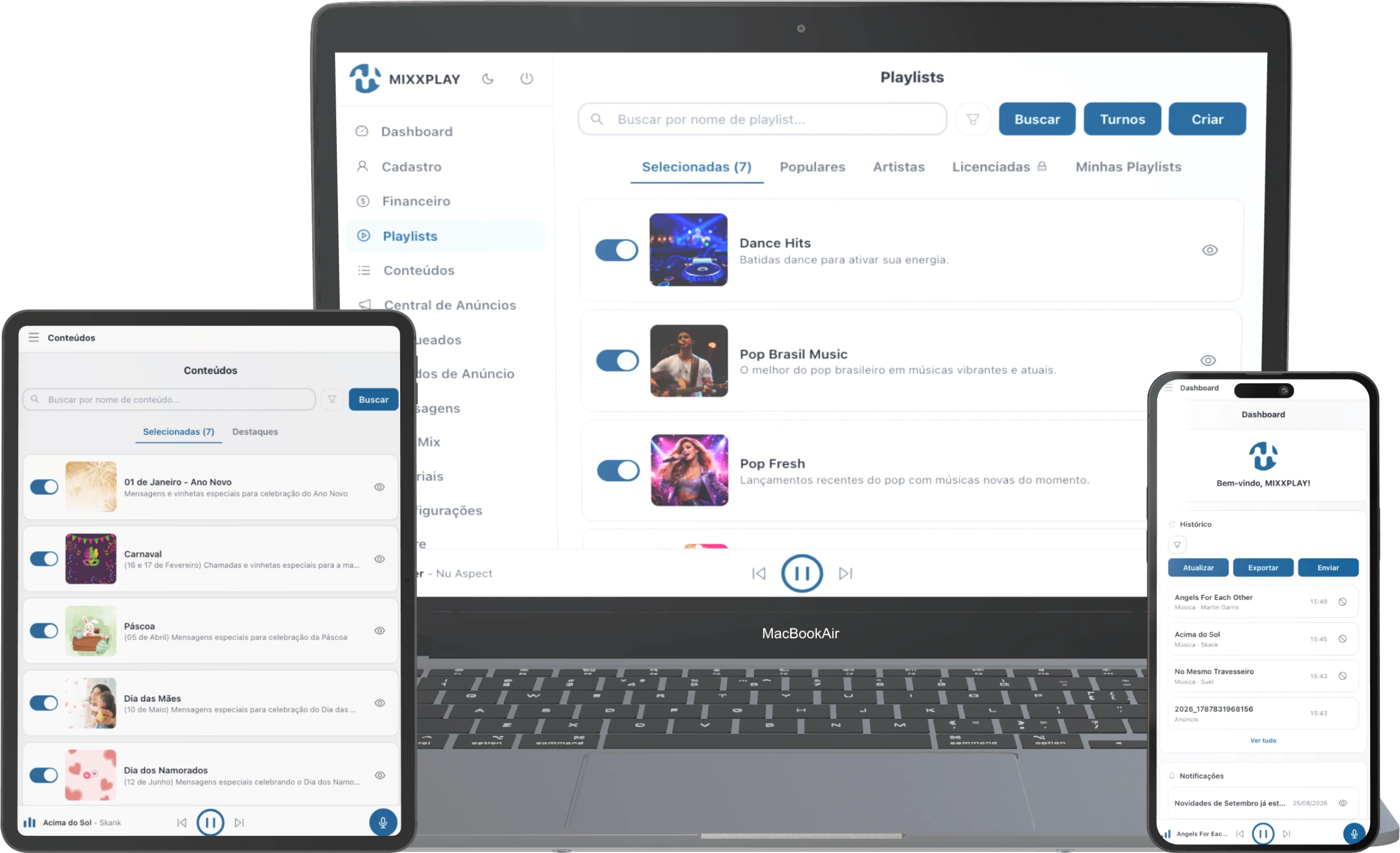MIXXPLAY - Acesse pelo Celular, Tablet ou Computador